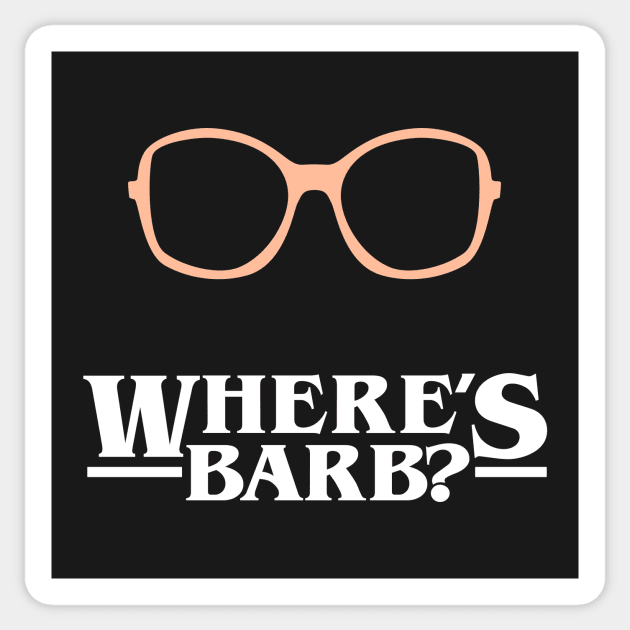 Where's Barb? Sticker by designedbygeeks